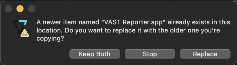 Step — macOS dialog asking to Replace the existing VAST Reporter.app